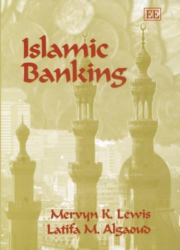 Islamic Banking Lewis Algaoud Hardback Edward Elgar 9781858988085
