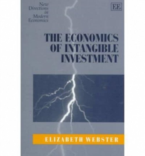 The Economics of Intangible Investment Webster Hardback Edward Elgar