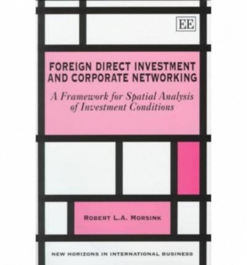 Foreign Direct Investment and Corporate Networki – A Framework for Spatial Anal…