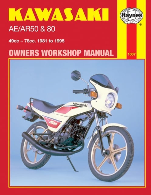 Kawasaki AE/AR 50 & 80 (81 – 95) Haynes Publishi Paperback 9781859601730
