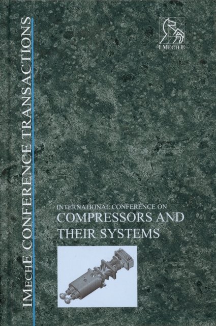 Compressors and Their Systems 2nd International Conference IMechE (Institution
