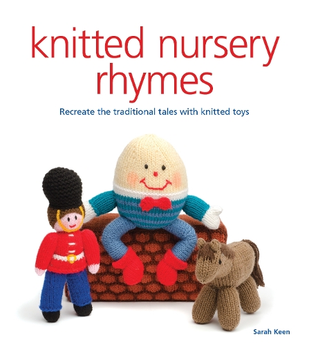 Knitted Nursery Rhymes Keen Paperback GMC 9781861089410