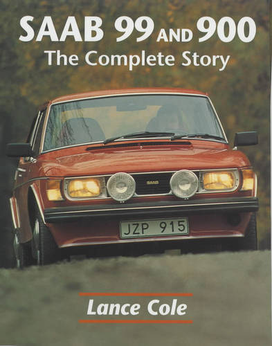 Saab 99 and 900 – The Complete Story Cole Hardback The Crowood Press