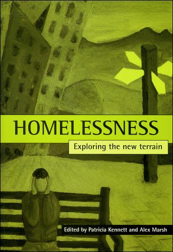 Homelessness – Exploring the new terrain Kennett Hardback 9781861341679