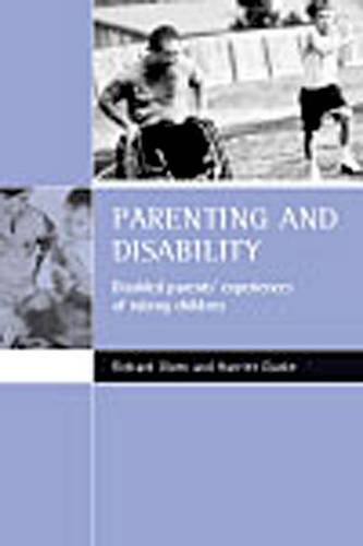Parenting and disability – Disabled parents′ exper iences of raising children
