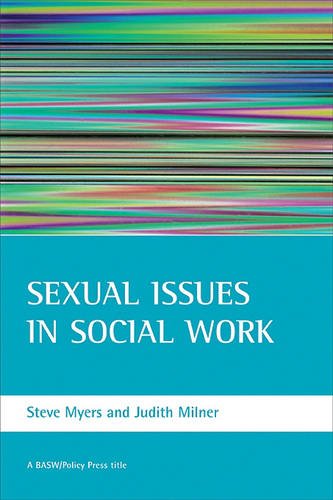 Sexual issues in social work Myers Paperback Bristol University Press