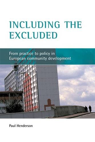 Including the excluded – From practice to policy i n European community develop…