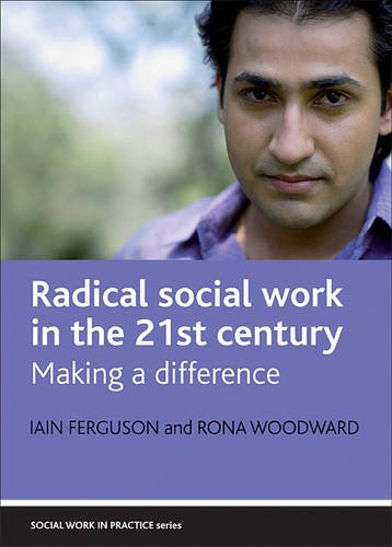 Radical social work in practice – Making a differe nce Ferguson Hardback