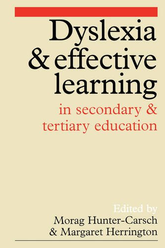 Dyslexia and Effective Learning in Secondary and Tertiary Education Paperback