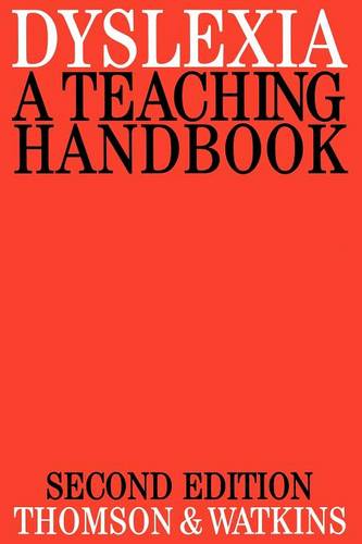 Dyslexia – A Teaching Handbook 2e Thomson Paperback Wiley–Blackwell