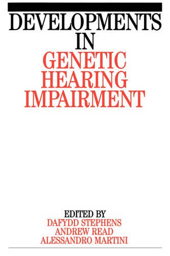 Developments in Genetic Hearing Impairment V 1 Stephens Paperback 9781861560582