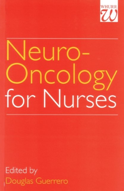 Neuro–Oncology for Nurses Guerrero Paperback Wiley–Blackwell 9781861560872