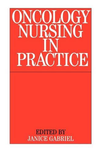 Oncology Nursing Practice Gabriel Paperback Wiley–Blackwell 9781861561657