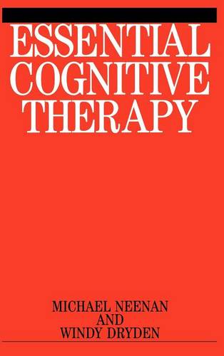 Essential Cognitive Therapy Neenan Hardback Wiley–Blackwell 9781861561732