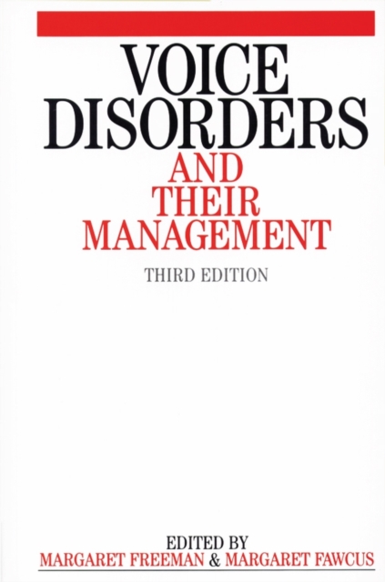 Voice Disorders and their Management 3e Freeman Paperback Wiley–Blackwell