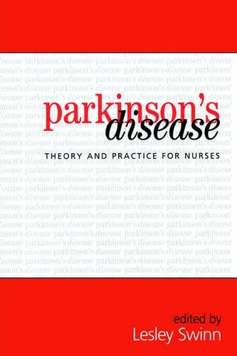 Parkinson′s Disease – Theory and Practice for Nurses Swinn Paperback