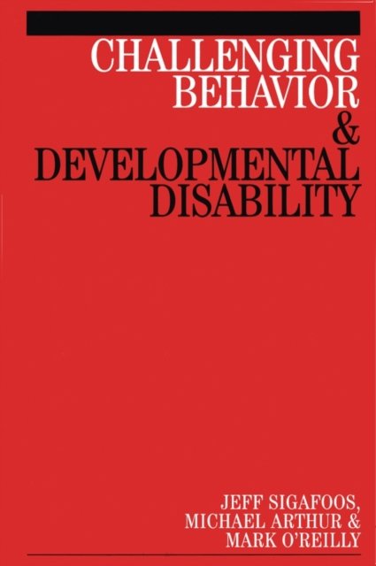 Challenging Behaviour and Developmental Disability Sigafoos Paperback