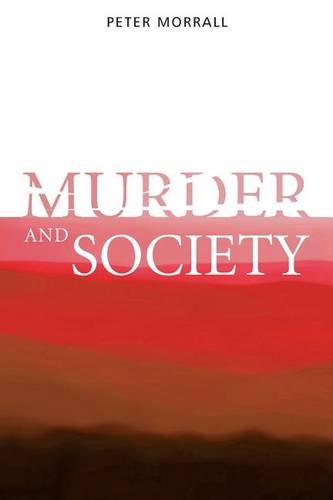 Murder and Society Morrall Paperback Wiley–Blackwell 9781861564559