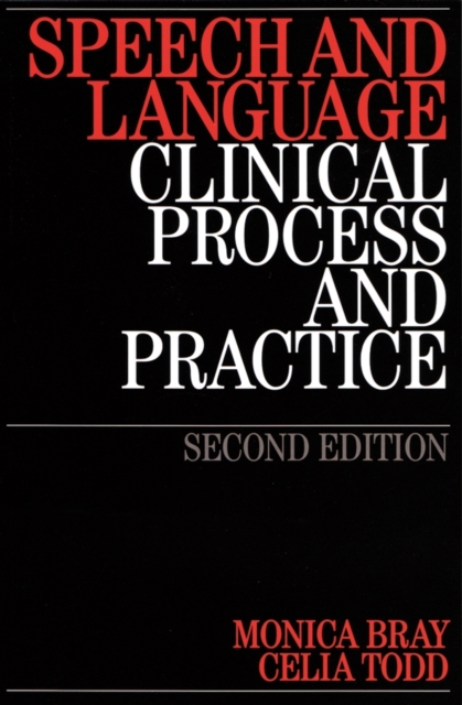 Speech and Language – Clinical Process and Practice 2e Bray Paperback