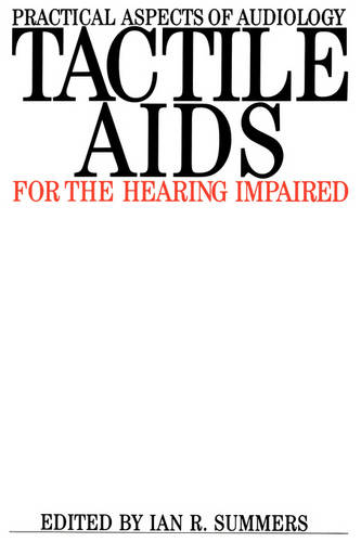 Tactile Aids for the Hearing Impaired Summers Paperback Wiley–Blackwell