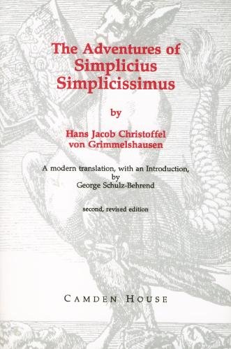 The Adventures of Simplicius Simplicissimus Grimmelshausen Schulz–behrend