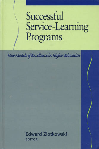 Successful Service–Learning Programs – New Models of Excellence in Higher Educa…