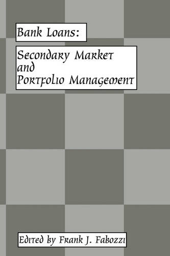 Bank Loans – Secondary Market & Portfolio Management Fabozzi Hardback