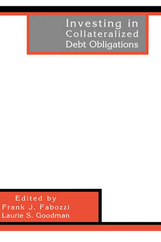 Investing in Collateralized Debt Obligations Fabozzi Hardback John Wiley & Sons