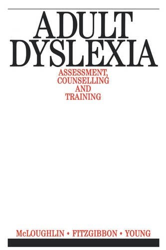 Adult Dyslexia – Assessment, Counselling and Training McLoughlin Paperback