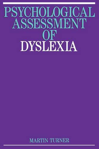 The Psychological Assessment of Dyslexia Turner Paperback Wiley–Blackwell