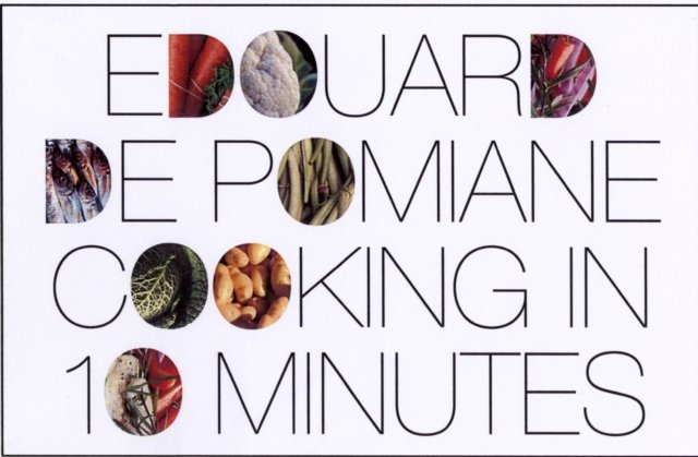 Cooking in Ten Minutes