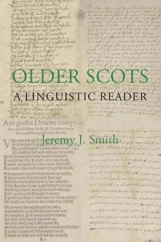 Older Scots – A Linguistic Reader Smith Paperback Scottish Text Society