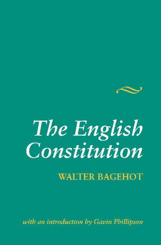 The English Constitution Bagehot Paperback Liverpool University Press