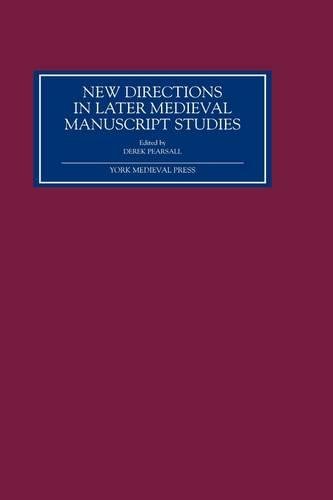 New Directions in Later Medieval Manuscript Stud – Essays from the 1998 Harvard…