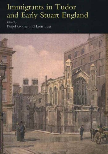Immigrants in Tudor and Early Stuart England Goose Luu Paperback 9781903900147