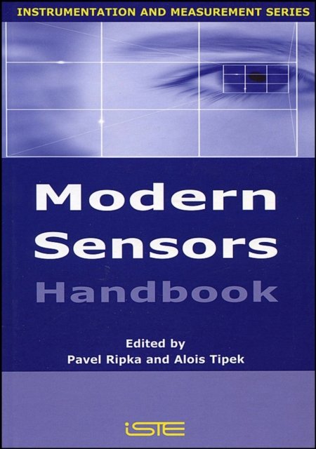 Modern Sensors Handbook Ripka Hardback ISTE Ltd. 9781905209668