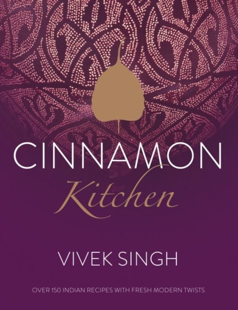 Cinnamon Kitchen: The Cookbook