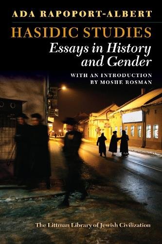 Hasidic Studies – Essays in History and Gender Rapoport–albert Rosman Paperback