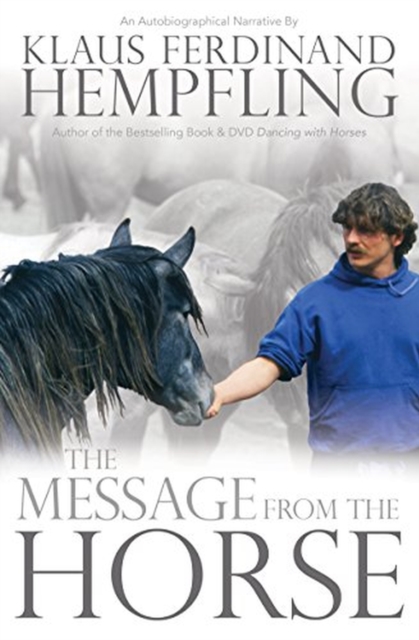 Message from the Horse Hempfling Paperback TCP – J A Allen 9781908809414
