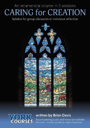 Caring for Creation – York Courses Davis Paperback SPCK – York Courses
