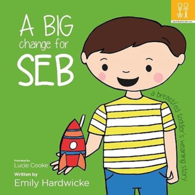 A big change for Seb: a breastfed toddler‚Äôs weaning story