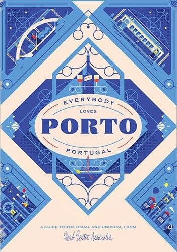 Everybody Loves Porto