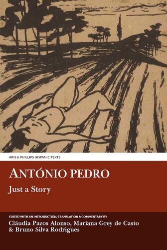 Antonio Pedro: Just a Story Alonso Rodrigues Gray De Castro Paperback