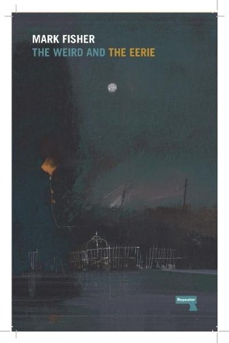 The Weird and the Eerie book cover