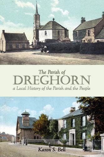 The Parish of Dreghorn a book by Karon S. Bell - Bookshop.org UK