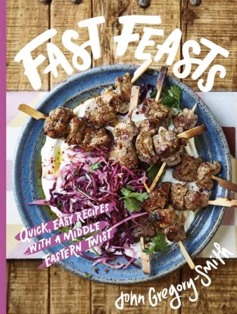 Fast Feasts: From Sunday Times bestselling author of The Greatest Traybake Cookbook Ever