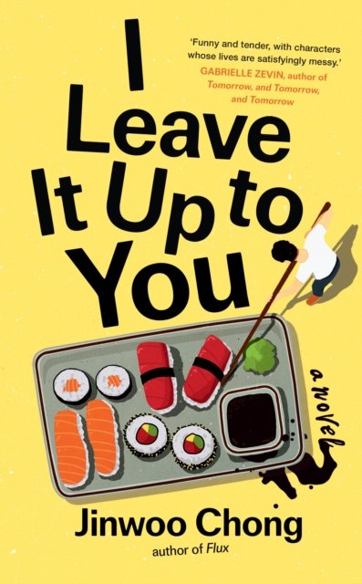 I Leave It Up to You: A Novel