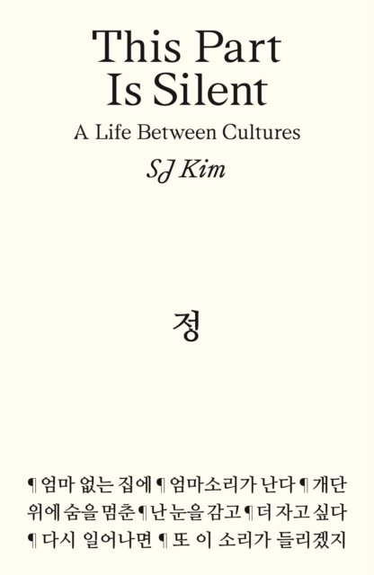 This Part Is Silent: A Life Between Cultures