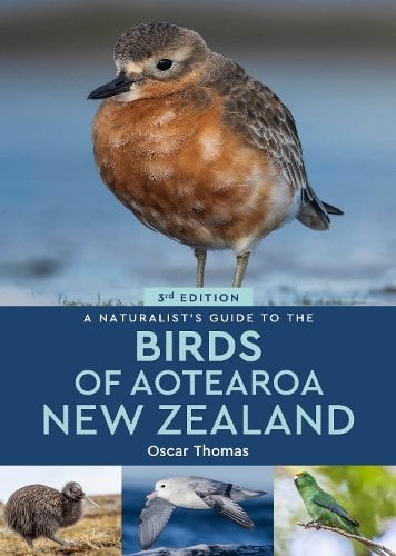 A Naturalist’s Guide to the Birds of Aotearoa New Zealand