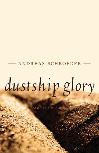 Dustship Glory Schroeder Kerr Paperback John Wiley & Sons 9781926836225